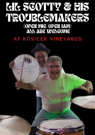 Lil Scotty & His Troublemakers (live music) @ Kosicek Winery