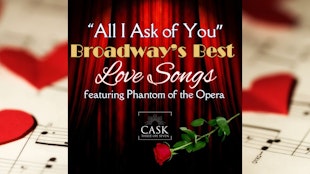 "All I Ask of You" Opera Night Dinner at Cask 307