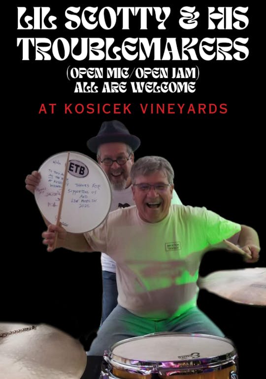 Lil Scotty & His Troublemakers (live music) @Kosicek Winery