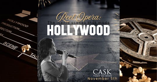 "Reel" Opera Night dinner @ Cask 307