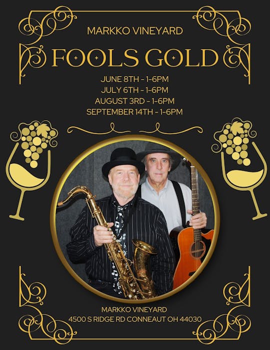 Fool's Gold (LIVE MUSIC) @ Markko Vineyard!!