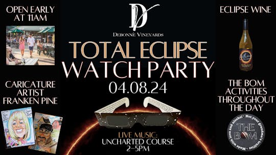 Total Eclipse Watch Party @ Debonné Vineyards